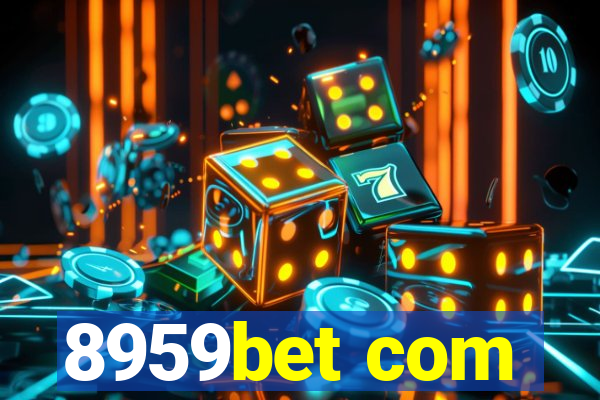 8959bet com